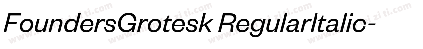 FoundersGrotesk RegularItalic字体转换